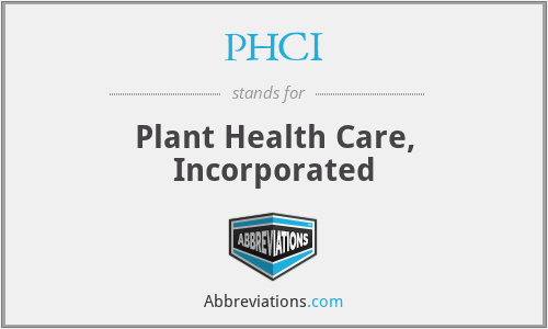 PHCI - Plant Health Care, Incorporated