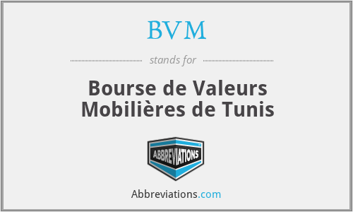 BVM - Bourse de Valeurs Mobilières de Tunis