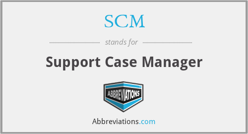 SCM - Support Case Manager