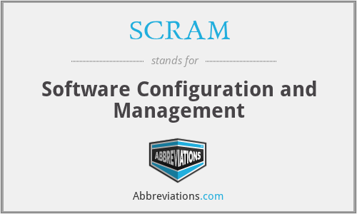 SCRAM - Software Configuration and Management