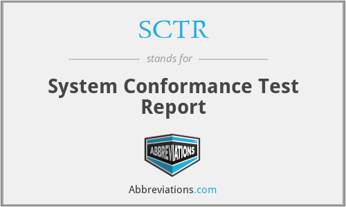 SCTR - System Conformance Test Report