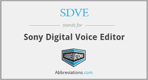 SDVE - Sony Digital Voice Editor