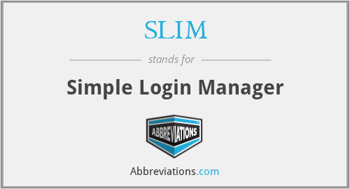 SLIM - Simple Login Manager