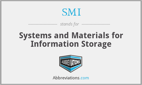 SMI - Systems and Materials for Information Storage