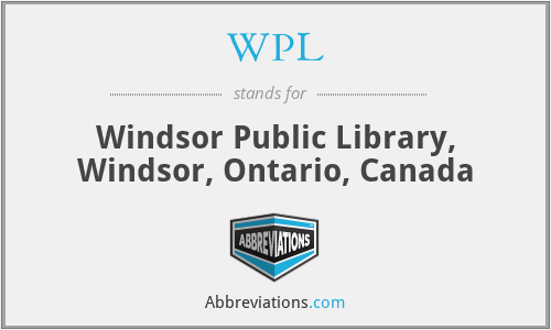 WPL - Windsor Public Library, Windsor, Ontario, Canada