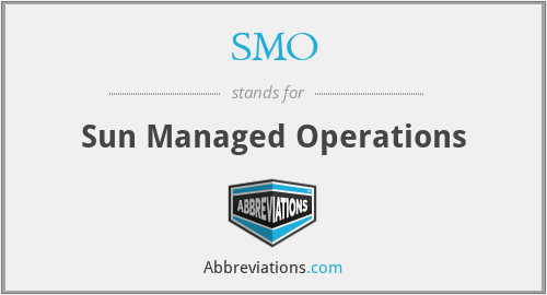 SMO - Sun Managed Operations