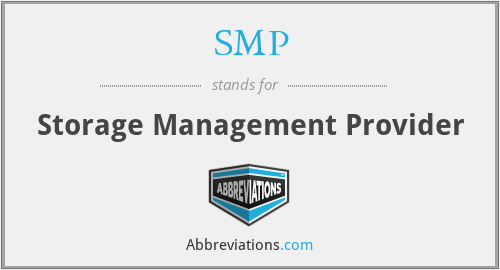 SMP - Storage Management Provider