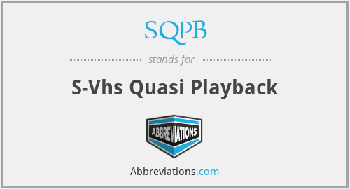 SQPB - S-Vhs Quasi Playback