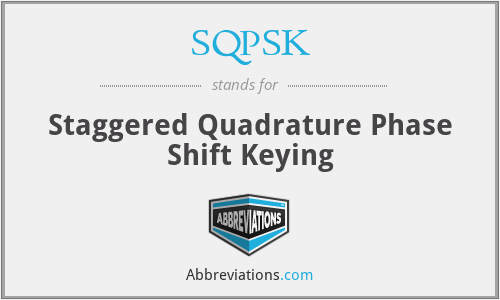 SQPSK - Staggered Quadrature Phase Shift Keying