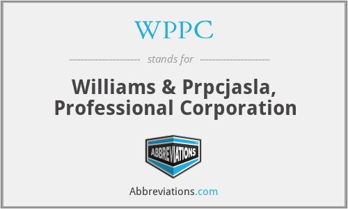 WPPC - Williams & Prpcjasla, Professional Corporation