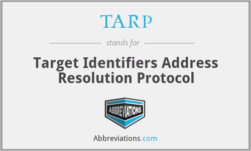 TARP - Target Identifiers Address Resolution Protocol