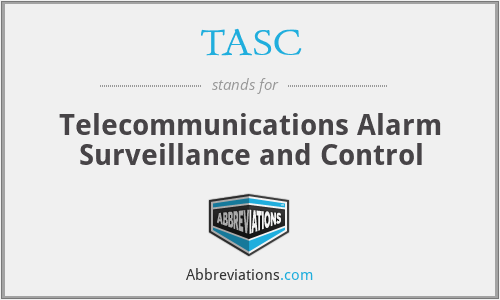 TASC - Telecommunications Alarm Surveillance and Control