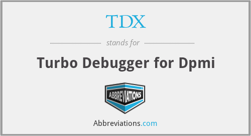 TDX - Turbo Debugger for Dpmi