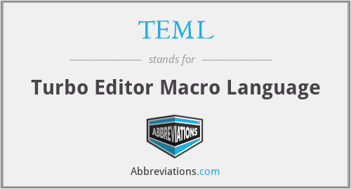 TEML - Turbo Editor Macro Language