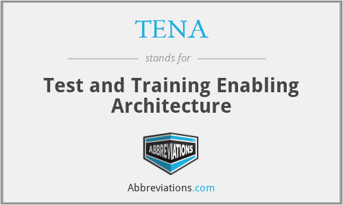 TENA - Test and Training Enabling Architecture