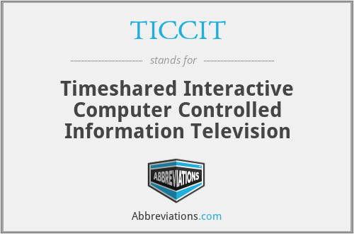 TICCIT - Timeshared Interactive Computer Controlled Information Television