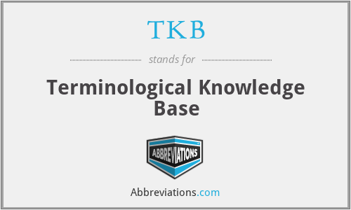 TKB - Terminological Knowledge Base
