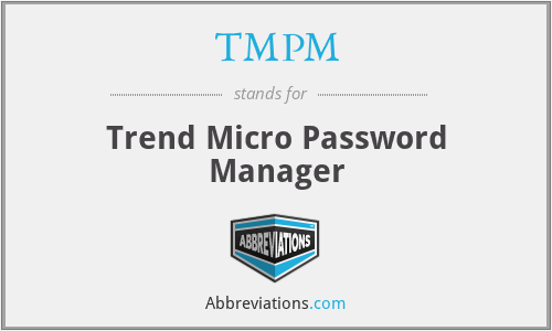 TMPM - Trend Micro Password Manager