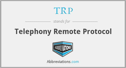 TRP - Telephony Remote Protocol