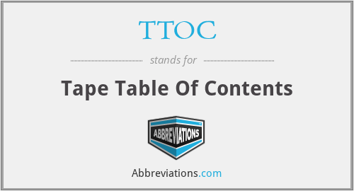 TTOC - Tape Table Of Contents