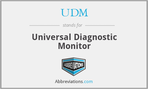 UDM - Universal Diagnostic Monitor