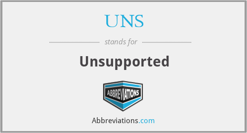 UNS - Unsupported