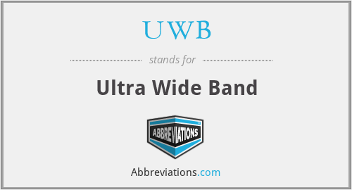 UWB - Ultra Wide Band