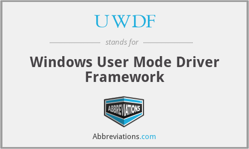 UWDF - Windows User Mode Driver Framework