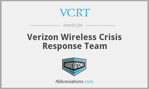 VCRT - Verizon Wireless Crisis Response Team