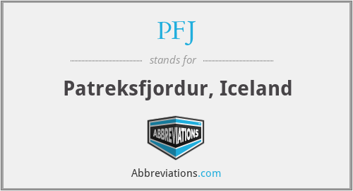 PFJ - Patreksfjordur, Iceland