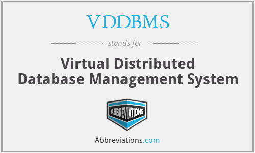 VDDBMS - Virtual Distributed Database Management System