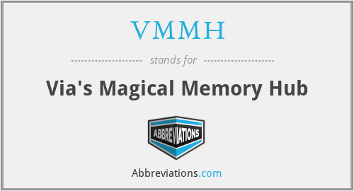 VMMH - Via's Magical Memory Hub