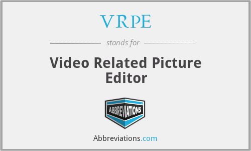 VRPE - Video Related Picture Editor