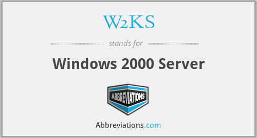 W2KS - Windows 2000 Server