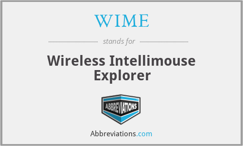 WIME - Wireless Intellimouse Explorer