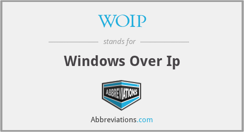 WOIP - Windows Over Ip