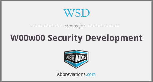WSD - W00w00 Security Development