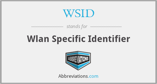 WSID - Wlan Specific Identifier