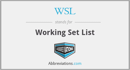 WSL - Working Set List