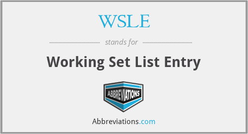 WSLE - Working Set List Entry