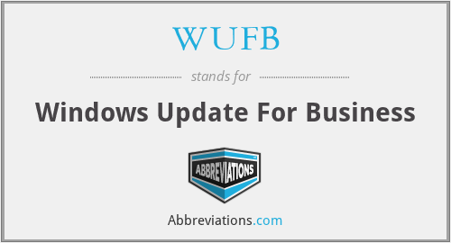 WUFB - Windows Update For Business