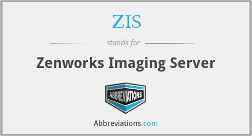 ZIS - Zenworks Imaging Server