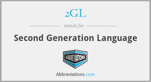 2GL - Second Generation Language