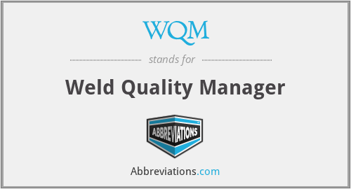 WQM - Weld Quality Manager