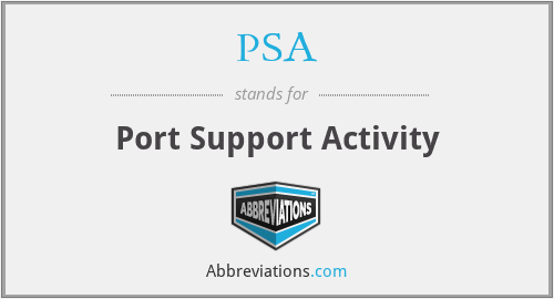 PSA - Port Support Activity