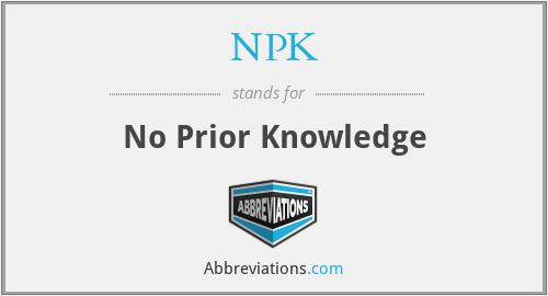 NPK - No Prior Knowledge