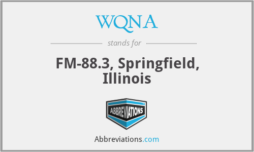 WQNA - FM-88.3, Springfield, Illinois