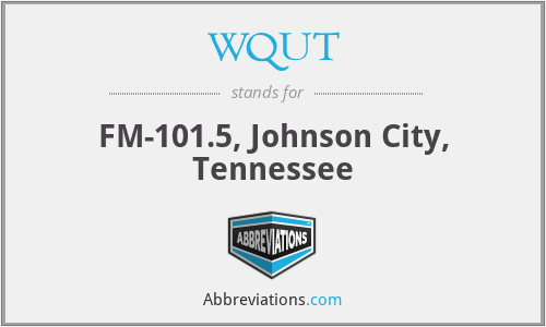 WQUT - FM-101.5, Johnson City, Tennessee