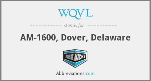 WQVL - AM-1600, Dover, Delaware