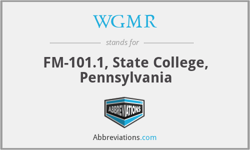 WGMR - FM-101.1, State College, Pennsylvania